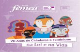 Centro Feminista de Estudos e Assessoria Ano X • Nº 161 • … · 2016. 11. 8. · na Lei e na Vida Centro Feminista de Estudos e Assessoria Ano X • Nº 161 • Brasília/DF