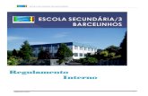 I - PREÂMBULOesbarcelinhos.pt/doc/escola/ri.pdf · objetivos, nomeadamente, na sua gestão e administração: 1. Integrar a Escola na comunidade que serve e estabelecer a interligação