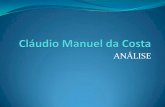 Cláudio Manuel da Costa · Cláudio Manuel da Costa foi um dos mais importantes poetas do Arcadismo no Brasil. A publicação de “Obras Poéticas” (1768) representa o marco inicial
