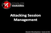 Attacking Session Management - OWASP ... OWASP-PB 2012 Attacking Session Management SUM£¾RIO 1. Introdu£§££o