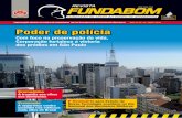 PUBLICAÇÃO OFICIAL DO CORPO DE BOMBEIROS DA POLÍCIA ... · Poder de polícia Com foco na preservação da vida, ... ou identificando-se aumento significativo e irregular da incidência