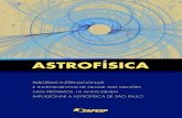 AstrofísicA - Fundação de Amparo à Pesquisa do Estado ... · rEdE pAULiStA dE AStronoMiA Desde o ano 2000, a ciência feita no Pico dos Dias – o principal observatório situado