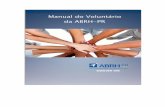 Manual do voluntario abril 2016 - ABRH-PR · nas devidas diretorias até o final do mandato. • Ajudar no cumprimento das normas estabelecidas pelo estatuto, nos direitos e deveres