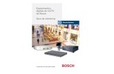 Guia de referência da Bosch digitais de CCTV Equipamentos · o CCTV digital ao seu alcance. Quer deseje apenas actualizar o gravador de time lapse analógico para o DVR1, utilizar