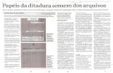 Papéis da ditaduraso~~m1f()~ arquIvos-- · antigos opositores da ditadura: o presidente LuiZ Inácio Lula da Silva e a ministra Dilma Rousseff (Casa Civil). A considerar o pronuncia