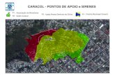 CARACOL - PONTOS DE APOIO e SIRENESrio.rj.gov.br/dlstatic/10112/6531016/4175331/caracol.pdf · 2016. 11. 7. · CARACOL - PONTOS DE APOIO e SIRENES P1 - Associação de Moradores