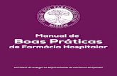Manual de Boas Práticas de Farmácia Hospitalar...Manual de Boas Práticas de Farmácia Hospitalar Capítulo A: Processos de Suporte MBPFH-CapA– R1| P 8 / 92 Data: 08-05-2020 8
