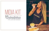 MIDIA KIT - Roubadinhas · MIDIA KIT Introdução Considerada uma das maiores influenciadoras do sul do Brasil*, Laura Bier Moreira é uma expert nos assuntos gastronomia & esportes.