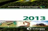 Resumo Público - Eldorado Brasil€¦ · Resumo do Plano de Manejo Florestal 2013 7 Mapa de localização da base ˚ orestal da Eldorado Brasil Celulose S.A. Tabela 01 Distribuição