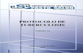 PROTOCOLO DE TUBERCULOSIS - Pasto Salud Ese · PROTOCOLO DE TUBERCULOSIS FORMULACION CODIGO VERSION PAG Subgerencia de Salud e Investigación PR-TBC 2.0 10 INTRODUCCIÓN La tuberculosis