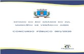 ESTADO DO RIO GRANDE DO SUL MUNICÍPIO DE VENÂNCIO AIRES · MUNICÍPIO DE VENÂNCIO AIRES/RS CONCURSO PÚBLICO 001/2020 REALIZAÇÃO: OBJETIVA CONCURSOS LTDA EDITAL Antes de imprimir