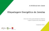Etiquetagem Energética de Janelas · Etiqueta energética já disponível para sistemas mas... não para a envolvente! ... Assinatura Protocolo ADENE / ANFAJE Entrega Certificados