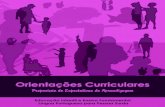ORIENTAÇÕES CURRICULARES 201 - .::. Histoecultura EducEsp...Orientações curriculares e proposição de expectativas de aprendizagem para Educação Infantil e Ensino Fundamental
