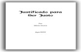 Justificado para Ser Justo · 2 A474 Alves, Silvio Dutra Justificado para ser justo Silvio Dutra Alves – Rio de Janeiro, 2019. 51p.; 14,8 x21cm