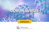 CORONAVÍRUS - prosperabr.com€¦ · aplicativos com dicas de prevenção, descrição de sintomas, formas de transmissão, mapa de unidades de saúde e até uma lista de notícias