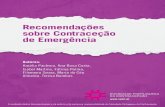 Recomendações sobre Contraceção de Emergência · SOCIEDADE PORTUGUESA DA CONTRACEPÇÃO Recomendações sobre Contraceção de Emergência Autores: Amália Pacheco, Ana Rosa