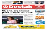 PUB ATUALIDADE •07 UE cria organismo para ‘caçar’ milhões · 2017. 6. 8. · Em 2016, novos pensionistas tiveram um corte de 16% nos rendimentos. ... Benfica é o 9º melhor