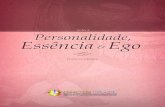 Licao2 Personalidade Essencia e Ego correcao...02 Instituto Gnosis Brasil · · fb.com/gnosisbrasil I Introdução Querido leitor, o convidamos a introduzir-se em uma prática antiquíssima: