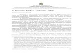 New 11 Parcerias Público – Privadas – PPPs · 2017. 2. 1. · No Brasil, o marco legal da Parceria Público-Privada (PPP) ocorreu com a edição da Lei Federal 11.079/2004 1