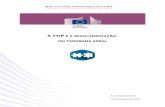 A TTIP E A REGULAMENTAÇÃO: UM PANORAMA GERALtrade.ec.europa.eu/doclib/docs/2015/march/tradoc_153250.pdf · 2019. 4. 29. · Rumo a um acordo comercial entre a UE e os EUA Para que