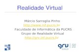 Realidade Virtual - PUCRSpinho/CGII/PDFs/Aula1-IntroducaoRV.pptx · wTudo deve estar representado no ambiente virtual wNão é preciso IMITAR a realidade 7. Um Pequeno Histórico
