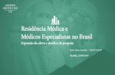 20/03/2018 - observatoriorh.org...0,2 0,4 0,6 0,8 1 1,2 Sudeste Sul Centro-Oeste Nordeste Norte Brasil 2019 Médicos Residentes por 100.000 habitantes (2019) Dados preliminares- Sujeitos