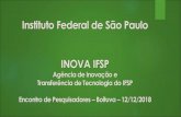 Instituto Federal de São Paulo INOVA IFSP...Prospecção para Geração de Oportunidades Gestão das Oportunidades (Pipeline de Captação) Prospecção Abordagem Elaboração do