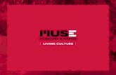 LIVING CULTURE - MUSEmuse.com.pt/wp-content/uploads/2015/12/Brochura-MUSE_PT_WEB.pdf · Nascemos como resposta aos crescentes desafios que as instituições culturais enfrentam na