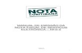 Manual emissão NFS-e V 1 - Curitibamultimidia.curitiba.pr.gov.br/2019/00264326.pdf · A emissão da Nota Fiscal de Serviços Eletrônica – NFS-e, está disponível no Sistema ISS