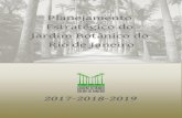 Planejamento Estratégico do Jardim Botânico do Rio de Janeiroaplicacoes.jbrj.gov.br/divulga/Plan2017_.pdf · 2017. 2. 2. · PLANEJAMENTO ESTRATÉGICO O Planejamento estratégico