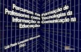 Luís Paulo Leopoldo Mercado (org) · Silva Roca, no artigo A Utilização de Software Livre na Disciplina de História da Educação Brasileira: suporte na avaliação formativa