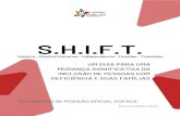 S.H.I.F.T. - COFACE | COFACE · 2019. 12. 13. · Para empoderar as famílias com pessoas com deficiência Criar estruturas legislativas para reconhecer e apoiar os cuidadores familiares,