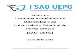 (SAO-UEPG) · Anais da I Semana Acadêmica de Odontologia da Universidade Estadual de Ponta Grossa (SAO-UEPG) ISSN: 2675-5912 Ponta Grossa Outubro, 2017