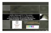 João Manuel R. S. Tavares: Actividades de Investigaçãotavares/downloads/publications/comunicacoes/… · 26 de Janeiro de 2004 João Manuel R. S. Tavares: Actividades de Investigação