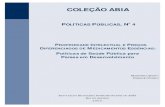 Maristela - Fabrício - ABIA politicas publicas N4.pdf · 1 coleÇÃo abia propriedade intelectual e preÇos diferenciados de medicamentos essenciais: políticas de saúde pública