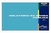 New RELATÓRIO DA DÍVIDA PÚBLICA - Sergipetransparencia.aracaju.se.gov.br/archives/divida_publica/... · 2019. 6. 30. · A divida pública do Município atualmente supera R$ 268,9