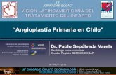Angioplastía Primaria en Chile - SOLACIsolaci.org/_files/jornadas_chile/Pablo Sepulveda.pdfTrombolisis Angioplastia Primaria Ninguno tes 1993-1999 2000-2005 2006-2010 2011-2012 Boletín