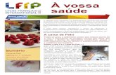À vossa saúde - LFIP 7 CESC Nov16pt.pdf · Sarmento + F. Amador 12/10/2016 em M1+M2 5e (x3) Associação "Fruta feia" * 14/10 4e (x4) Participação nos ateliês* Sensibilização