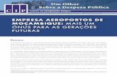 EMPRESA AEROPORTOS DE MOÇAMBIQUE: MAIS UM ÓNUS … · beneficiou de um novo empréstimo, no valor de EUR 20.000.000, para a melhoria da gestão e padrões operacionais do Aeroporto