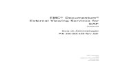 EMC Documentum External Viewing Services for SAP · EMC® Documentum® External Viewing Services for SAP Versão 6.0 Guia de Administração P/N 300-005-459 Rev A01 EMC Corporation