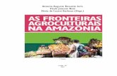Antonio Augusto Rossotto Ioris Vitale Joanoni Neto Xênia ... AS... · surgem novas notícias sobre desmatamento, agressão aos indígenas, pobreza endêmica, avanço das monocul-turas,