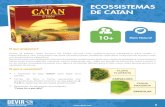 ECOSSISTEMAS DE CATAN - catanbrasil.com.brcatanbrasil.com.br/arquivos/Catan_HA_Ecosistemas_PT_BR.pdf · um ecossistema específico. Se tomarmos como exemplo o terreno do deserto,