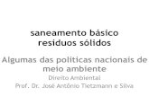 saneamento básico resíduos sólidos - PUC Goiásprofessor.pucgoias.edu.br/SiteDocente/admin... · • Pode ser feita via consórcios públicos. – Gestão associada de serviços