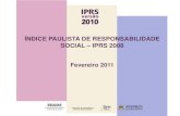 ÍNDICE PAULISTA DE RESPONSABILIDADE SOCIAL IPRS 2008SECRETARIA DE PLANEJAMENTO E DESENVOLVIMENTO REGIONAL . ... 2006: para um município ser classificado como de alta escolaridade,