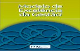 Modelo de Excelência da Gestãomscompetitivo.org.br/uploads/mscompetitivo/files/... · 3. Aprendizado organizacional Busca de maior eﬁcácia e eﬁciência dos processos da organização