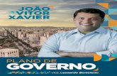 PLANO DE GOVERNO - joaovitorxavier.com.br · Plano de OVERNO 4 Belo Horizonte precisa realizar seu potencial de cidade atrativa, próspera e inovadora. Possuímos um povo acolhedor,