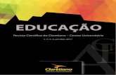 EDUCAÇÃO Educação brasileira tem sido amplamente discutida devido à pu-blicação do marco regulatório da Educação a Distância no Brasil (Decreto n. 9.057, de 25 de maio de
