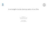 Expedito Luna Instituto de Medicina Tropical Universidade ... · Vírus Zika–História Epidemia na Polinésia Francesa, entre Setembro de 2013 e Março de 2014. - Comunidade ultramarina