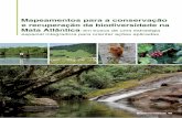 Mapeamentos para a conservação e recuperação da ... · Catalogação na Fonte Instituto do Meio Ambiente e dos Recursos Naturais Renováveis M297 Mapeamentos para a conservação