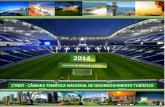 CTNDT - CÂMARA TEMÁTICA NACIONAL DE …-+Copa+do+Mund.pdf · BRASIL –PAÍS SEDE DA COPA DO MUNDO DE 2014 CONMEBOL ANUNCIA ... 28/09/2006 30/10/2007 31/05/2009 13/01/2010. HISTÓRICO